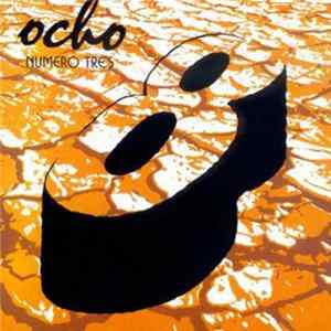 Ocho - Numero Tres FLAC