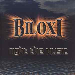 Biloxi - Right The Music FLAC