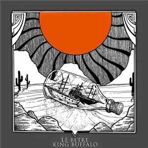 Lé Betre / King Buffalo - Lé Betre / King Buffalo FLAC