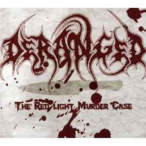 Deranged - The Red Light Murder Case FLAC