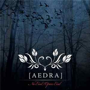 [AEDRA] - No End / Open End FLAC