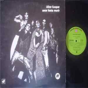 Alice Cooper - Amar Hasta Morir FLAC