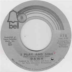 Dawn - I Play And Sing / Get Out From Where We Are FLAC