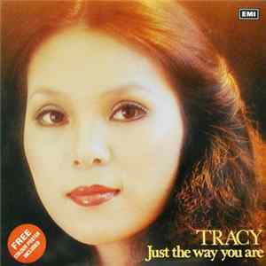 Tracy - Just The Way You Are FLAC