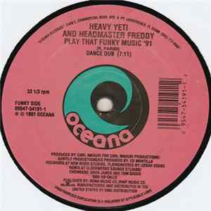 Heavy Yeti And Headmaster Freddy - Play That Funky Music '91 FLAC