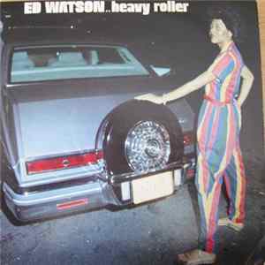 Ed Watson And His Brass Circle - Heavy Roller FLAC