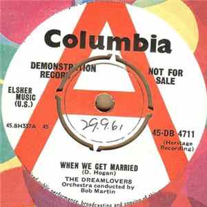 The Dreamlovers - When We Get Married / Just Because FLAC