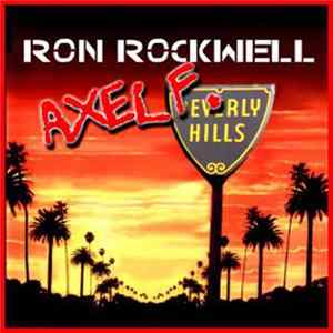 Ron Rockwell - Axel F. 2009 FLAC