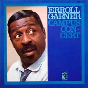 Erroll Garner - Campus Concert FLAC