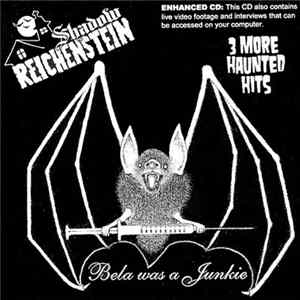 Shadow Reichenstein - Bela Was A Junkie FLAC