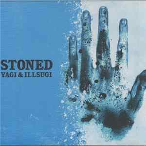 YAGI & Illsugi - Stoned FLAC