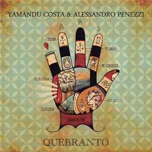 Yamandu Costa & Alessandro Penezzi - Quebranto FLAC