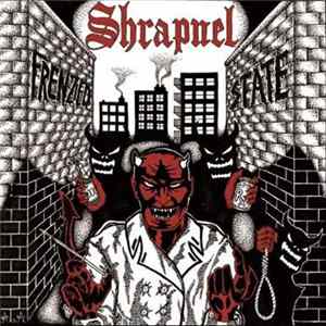 Shrapnel - Frenzied State FLAC