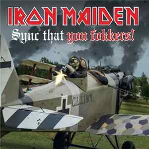 Iron Maiden - Sync that you fokkers! FLAC