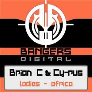 Brian C & Cy-Rus - Ladies / Africa FLAC
