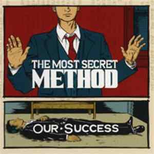 The Most Secret Method - Our Success FLAC
