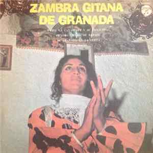 Maria La Canastera Y Su Conjunto, Cuadro Gitana de Rafael de Granada - Zambra Gitana De Granada FLAC