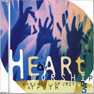 Heart Of Worship - Volume 3 FLAC