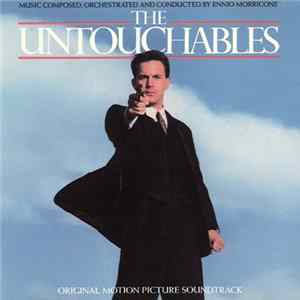 Ennio Morricone - The Untouchables (Original Motion Picture Soundtrack) FLAC