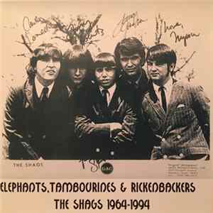 The Shags - Elephants, Tambourines & Rickenbackers: The Shags 1964-1994 FLAC