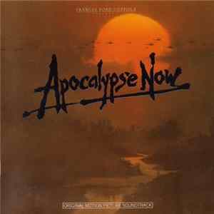 Carmine Coppola And Francis Coppola - Apocalypse Now (Original Motion Picture Soundtrack) FLAC