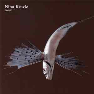 Nina Kraviz - Fabric 91 FLAC