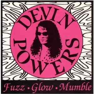 Devin Powers - Fuzz • Glow • Mumble FLAC