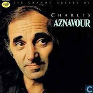 Charles Aznavour - Les Grands Succes de Charles Aznavour FLAC