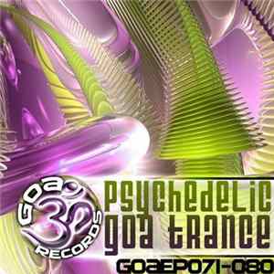 Various - Psychedelic Goa Trance - GOAEP071-080 FLAC