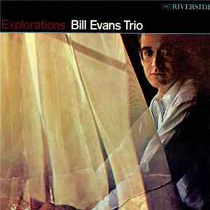 Bill Evans Trio - Explorations FLAC