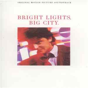 Various - Bright Lights, Big City (Original Motion Picture Soundtrack) FLAC