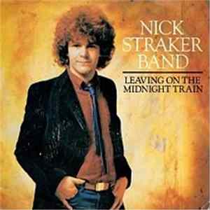 Nick Straker Band - Leaving On The Midnight Train FLAC