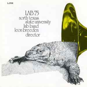 North Texas State University Lab Band, Leon Breeden - Lab 75 FLAC