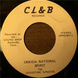 The Goodtime Singers - Oneida National Spirit FLAC