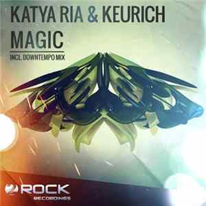 Katya Ria & Keurich - Magic FLAC