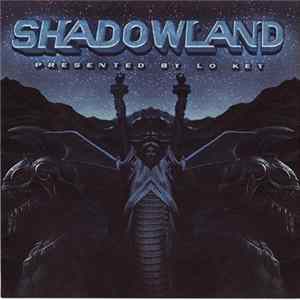 Lo Key - Shadowland FLAC
