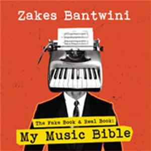 Zakes Bantwini - The Fake Book & Real Book: My Music Bible FLAC