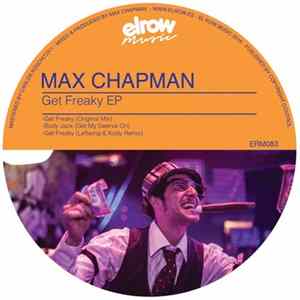 Max Chapman - Get Freaky FLAC