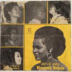Bizunesh Bekele - Yichenkegnal / Aiwetagnim Kefu FLAC