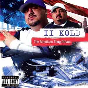 II Kold - The American Thug Dream FLAC