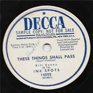 Bill Kenny Of The Ink Spots - These Things Shall Pass / Keep On The Sunny Side Of Life FLAC
