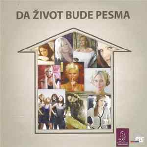 Various - Da Život Bude Pesma FLAC