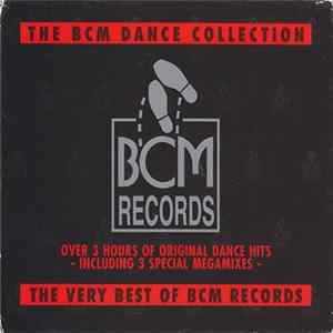 Various - The BCM Dance Collection - The Very Best Of BCM Records FLAC