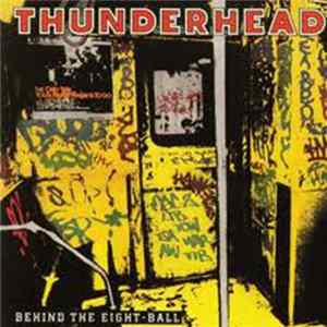 Thunderhead - Behind The Eight-Ball FLAC
