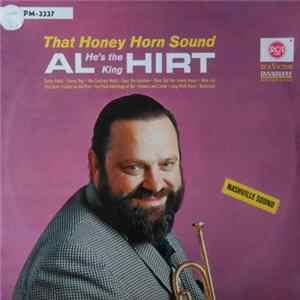 Al (He's The King) Hirt - That Honey Horn Sound FLAC