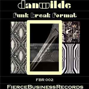Dan Wilde - Funk Break Format FLAC