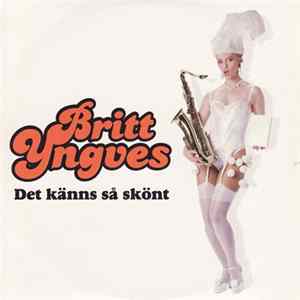 Britt Yngves - Det Känns Så Skönt FLAC
