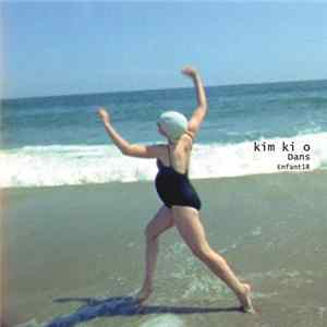 Kim Ki O - Dans FLAC