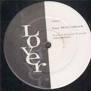 Ian McCulloch - Lover, Lover, Lover FLAC