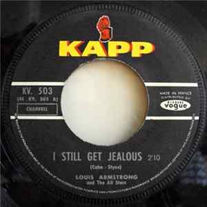 Louis Armstrong And His All-Stars - I Still Get Jealous FLAC
